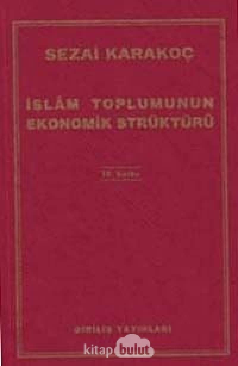 İslam Toplumunun Ekonomik Strüktürü