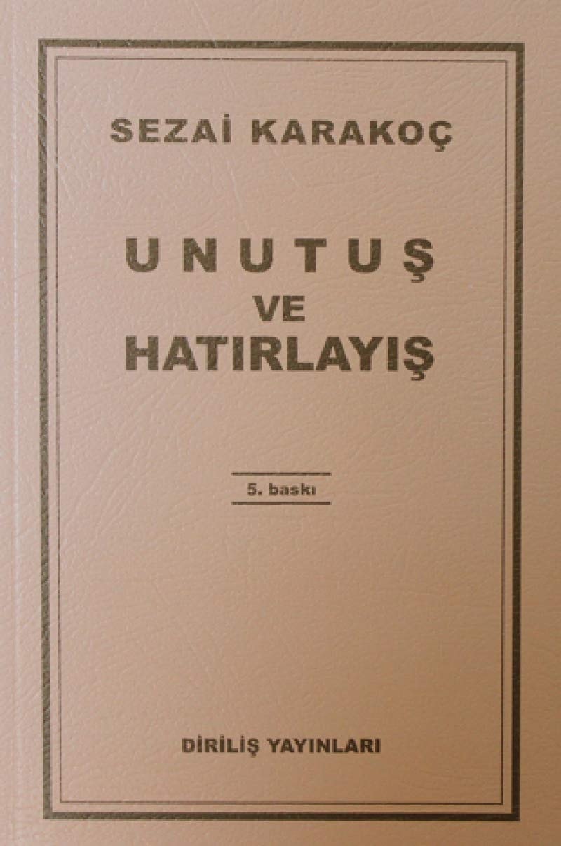 Unutuş ve Hatırlayış