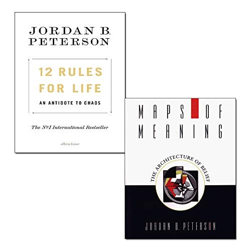 Jordan B. Peterson 2 Books Collection Set (12 Rules for Life [Hardcover], Maps of Meaning)