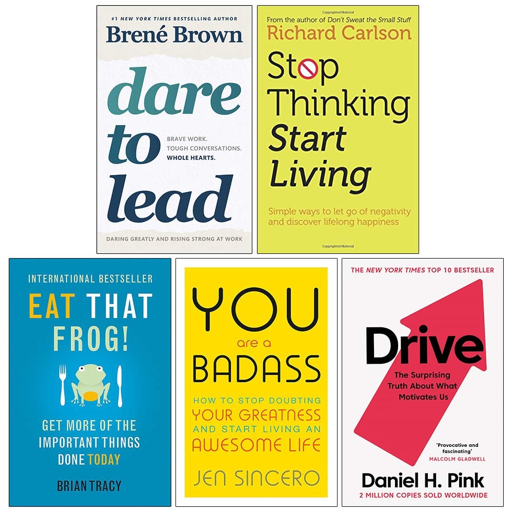 Dare to Lead, Stop Thinking Start Living, Eat That Frog, You Are a Badass, Drive Daniel H. Pink 5 Books Collection Set