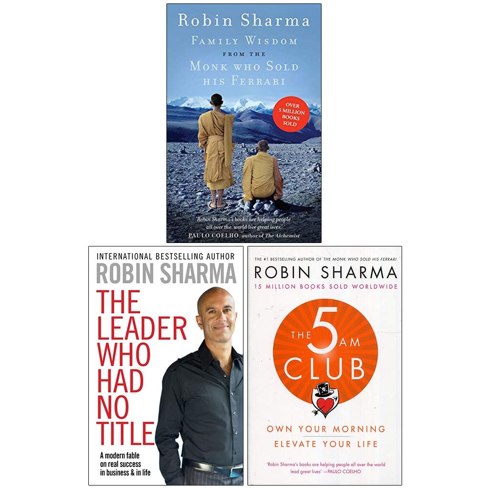Family Wisdom from the Monk Who Sold His Ferrari, The Leader Who Had No Title, The 5 Am Club 3 Books Collection Set By Robin Sharma