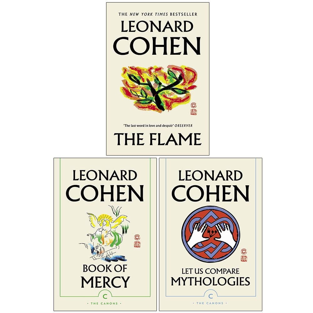 Leonard Cohen Collection 3 Books Set (The Flame, Book of Mercy, Let Us Compare Mythologies)