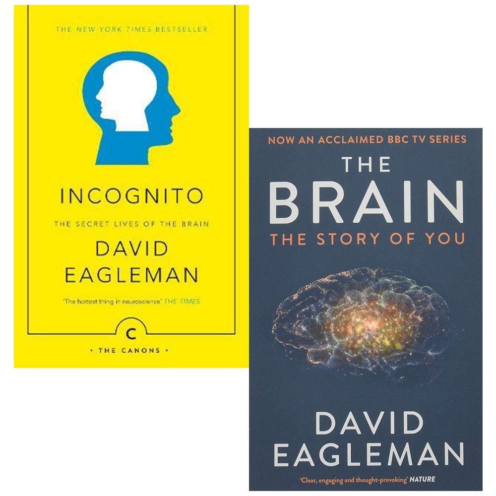 David Eagleman Collection 2 Books Set (Incognito The Secret Lives of The Brain, The Brain The Story of You)