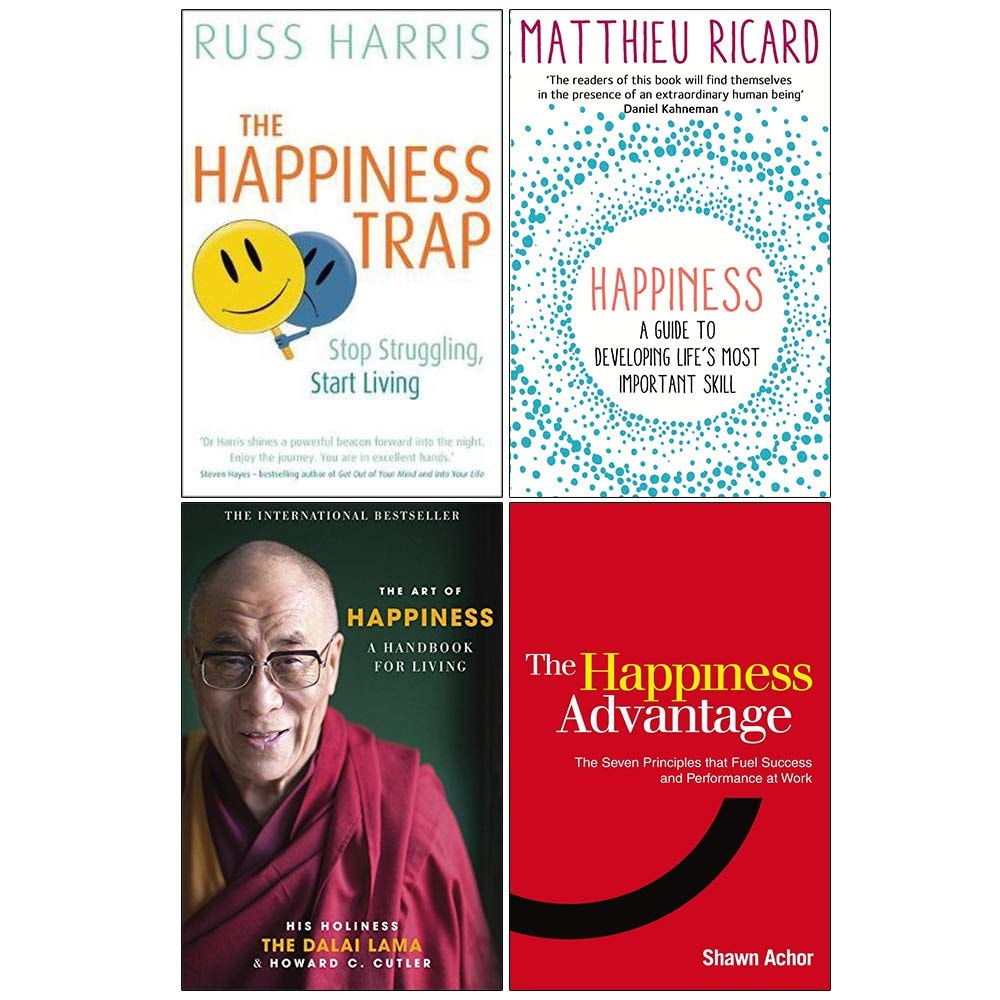The Happiness Trap, Happiness A Guide to Developing Life's Most Important Skill, The Art of Happiness, The Happiness Advantage 4 Books Collection Set