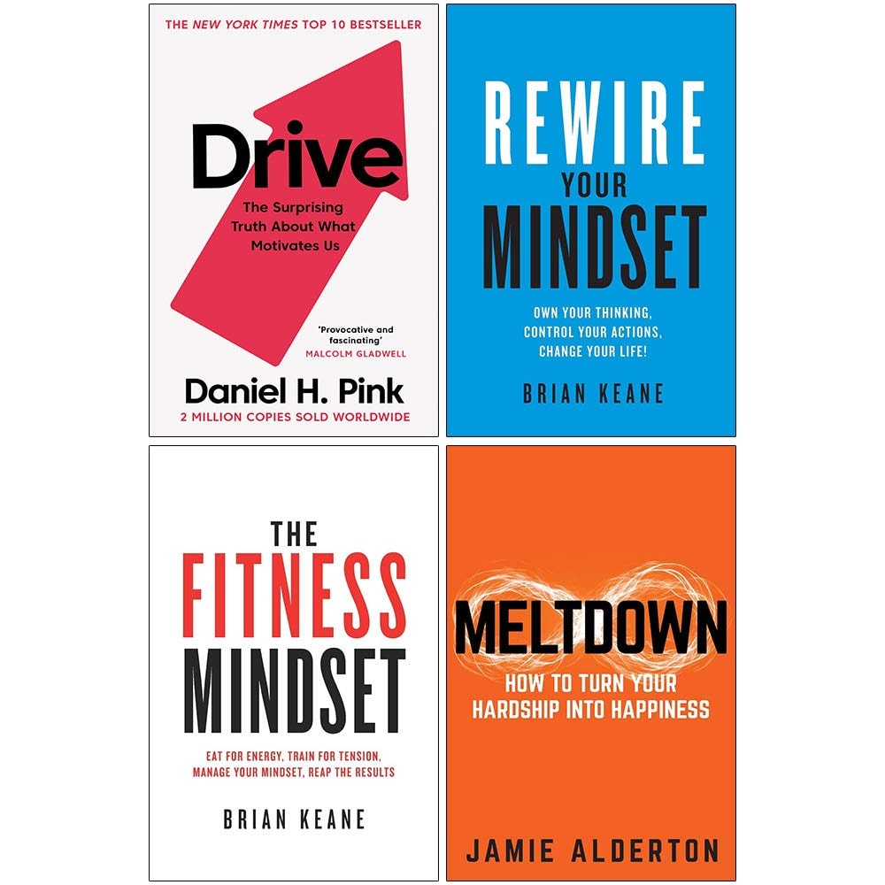 Drive The Surprising Truth About What Motivates Us, Rewire Your Mindset, The Fitness Mindset, Meltdown 4 Books Collection Set