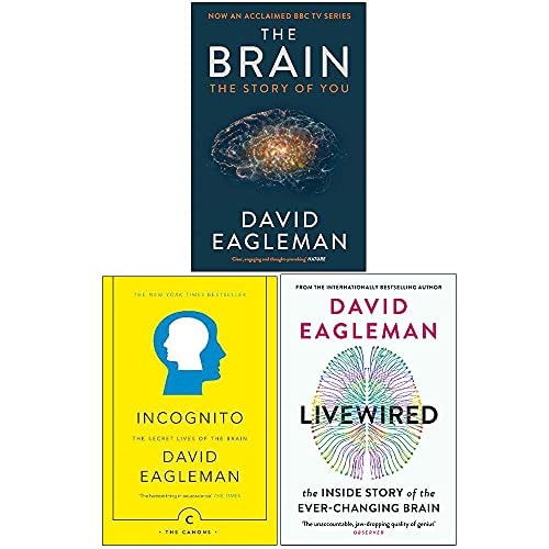 David Eagleman Collection 3 Books Set (The Brain The Story of You, Incognito The Secret Lives of The Brain, Livewired [Hardcover])