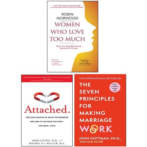 Women Who Love Too Much, The Seven Principles for Making Marriage Work, Attached 3 Books Collection Set