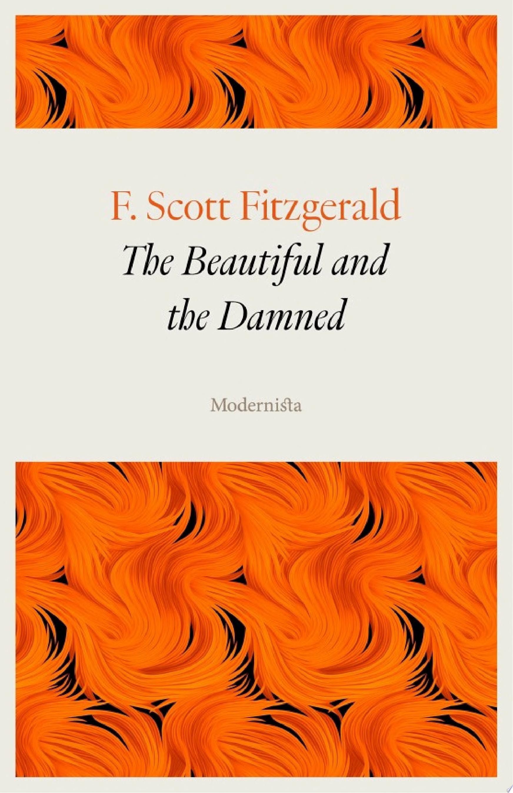 The Beautiful and the Damned
