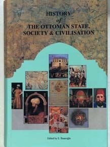 History of the Ottoman State, Society & Civilisation