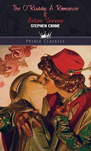 The O'Ruddy A Romance & Active Service