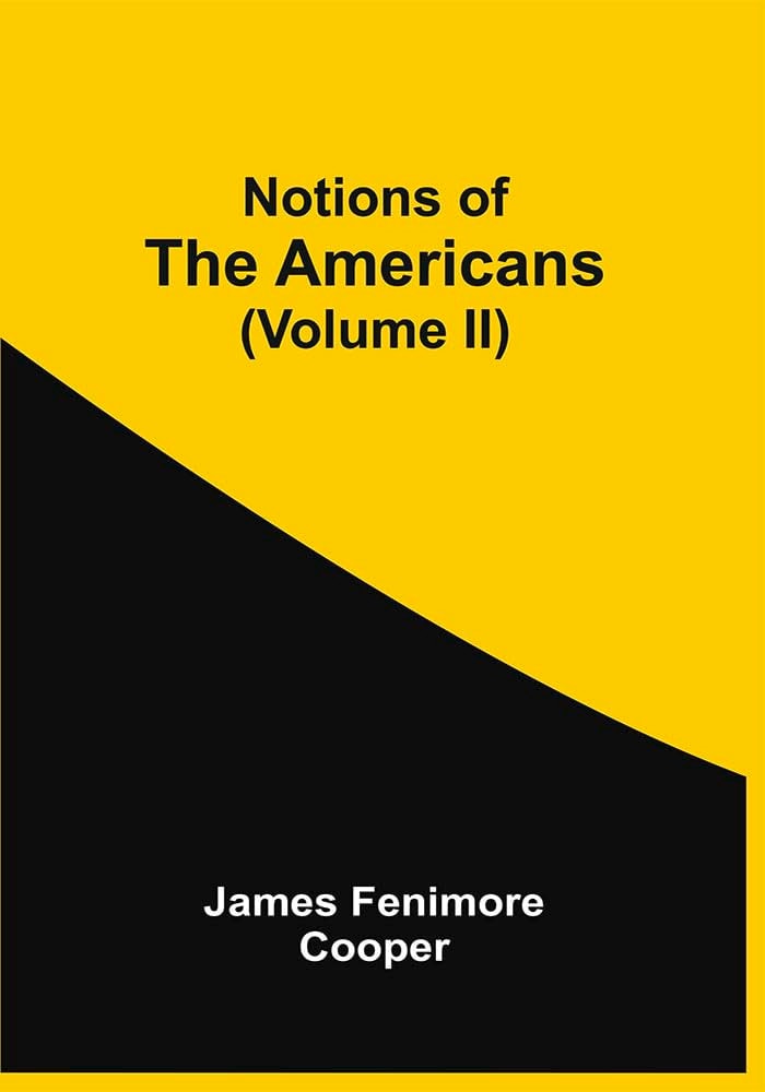 Notions of the Americans