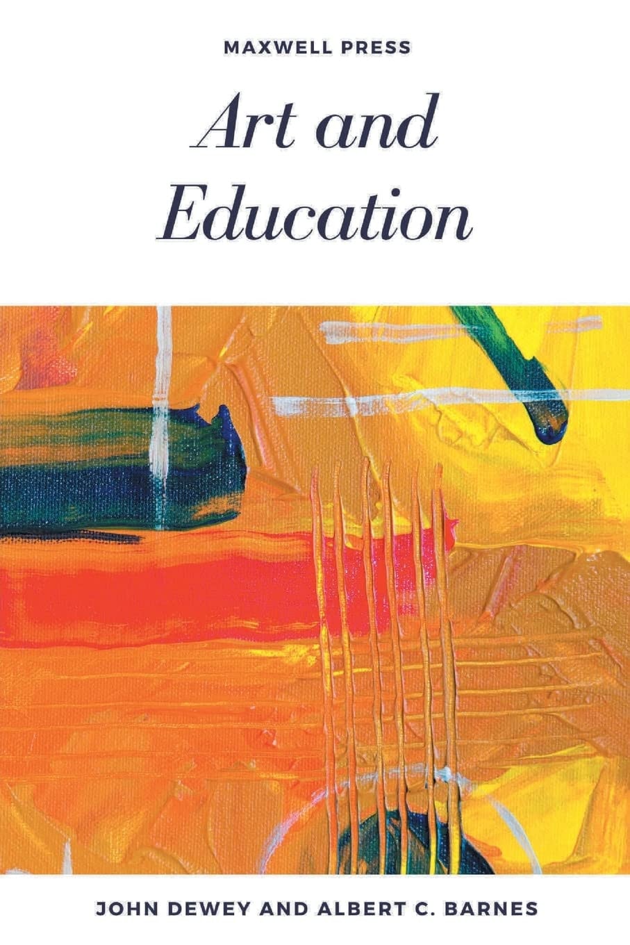 Art and Education (Classic Reprint)