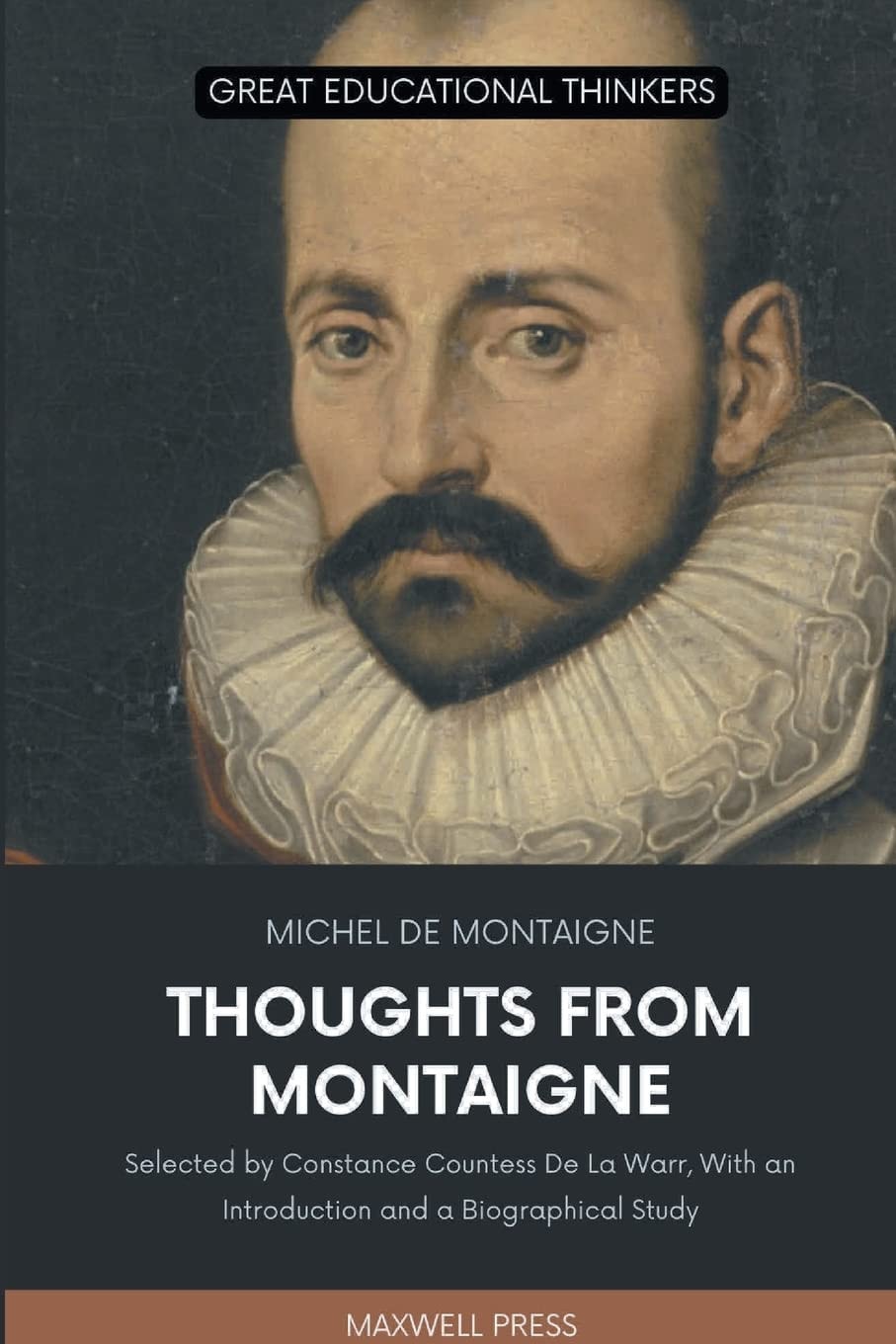 Thoughts from Montaigne (Classic Reprint)