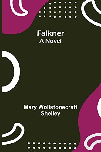 Falkner A Novel
