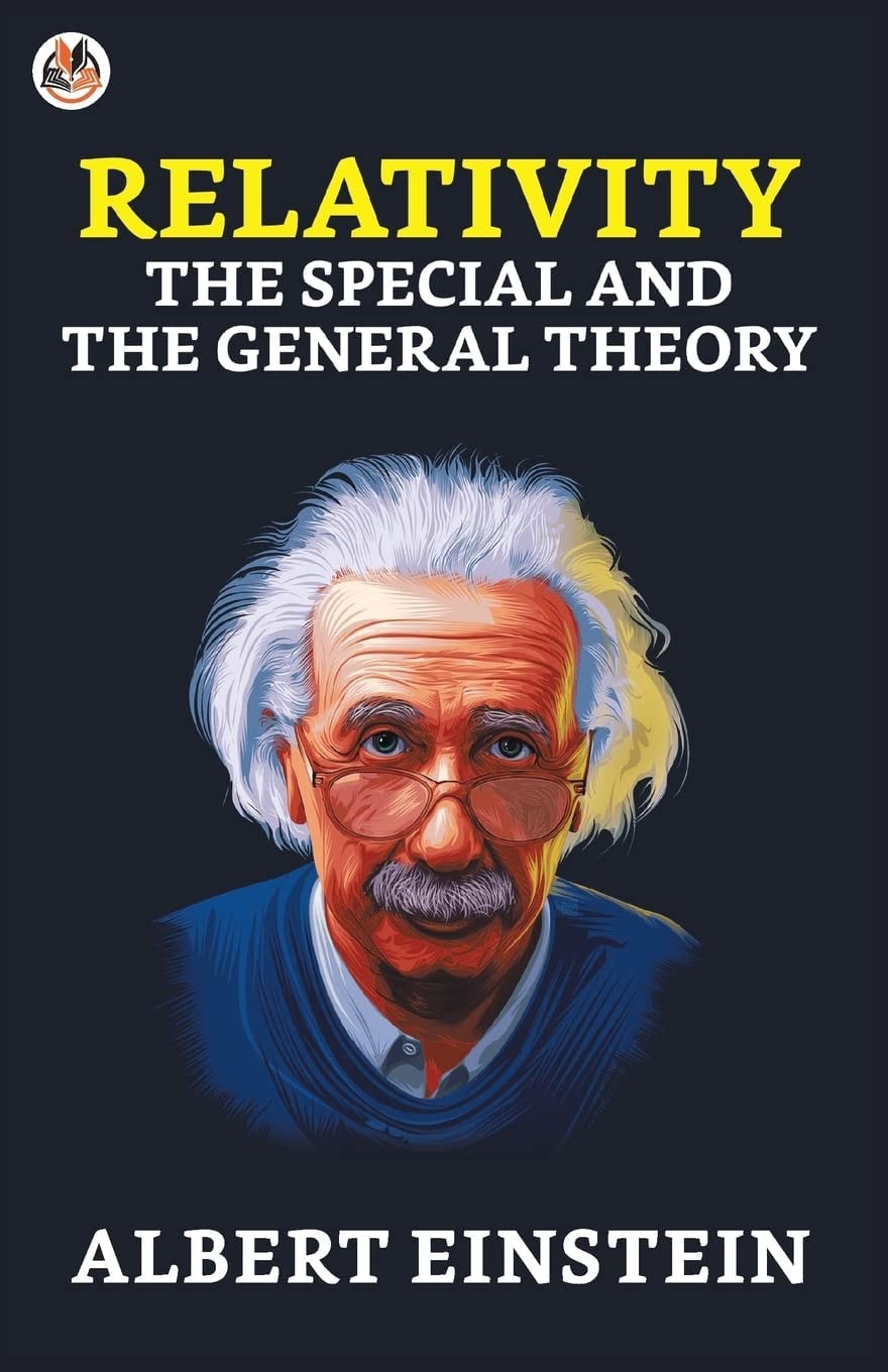 Relativity The Special and the General