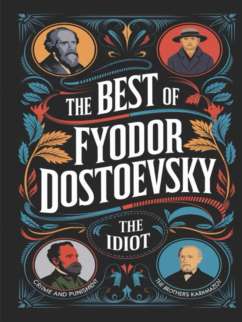 The Best of Fyodor Dostoevsky