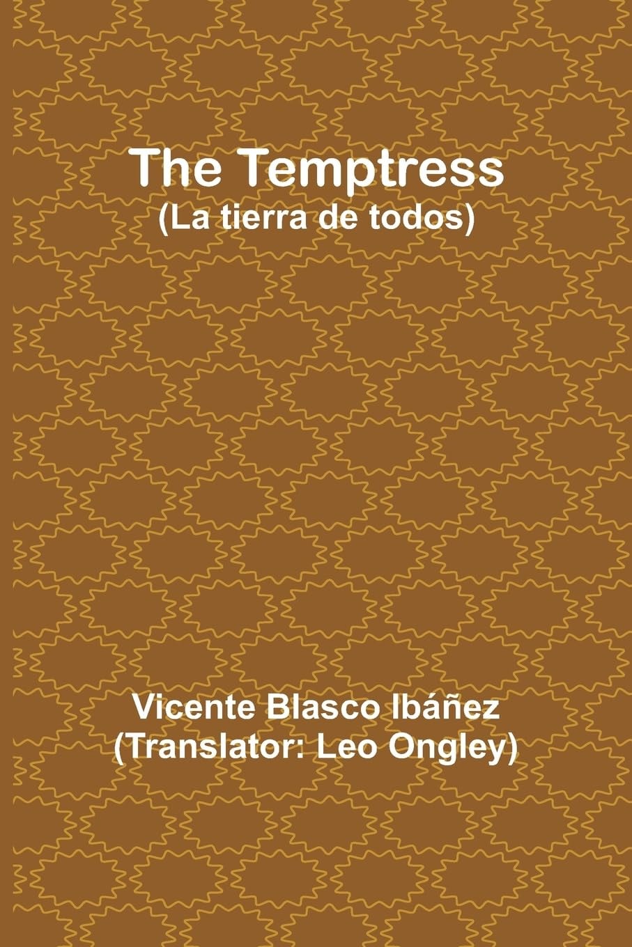 The Temptress (La Tierra de Todos)