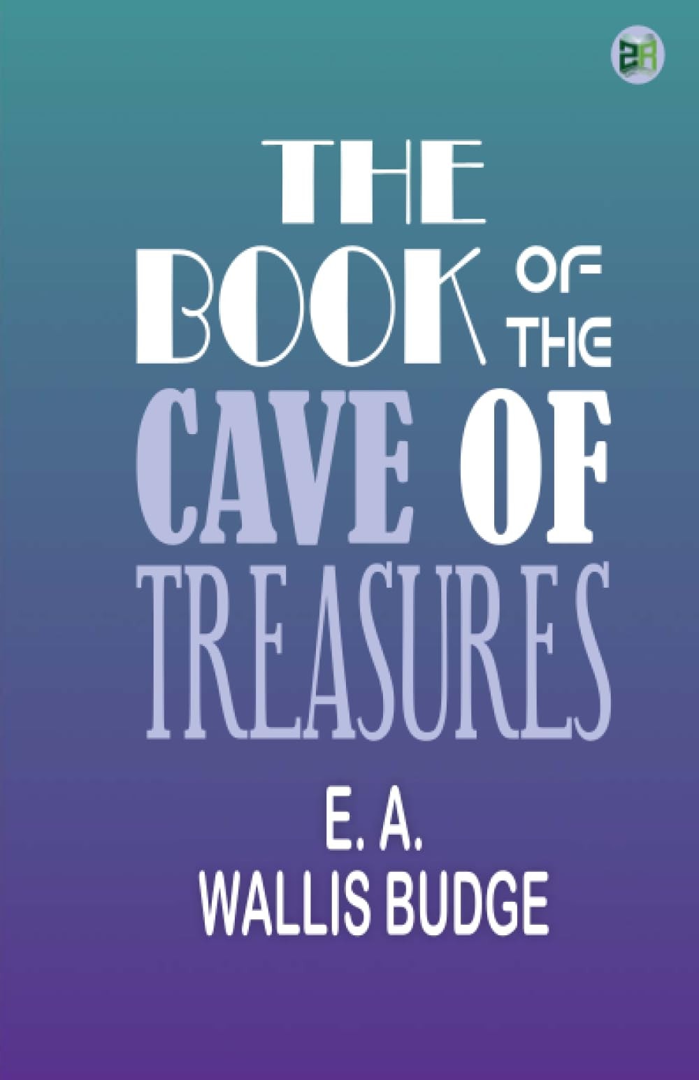 The Book of the Cave of Treasures