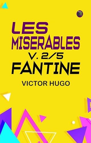 Les Miserables V. 2/5: Fantine