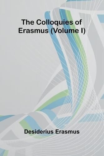 The Colloquies of Erasmus