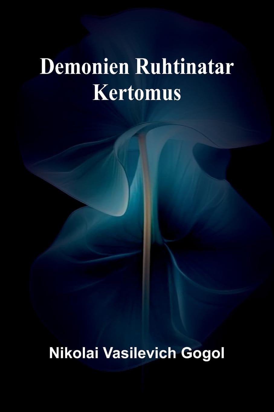 Demonien Ruhtinatar Kertomus