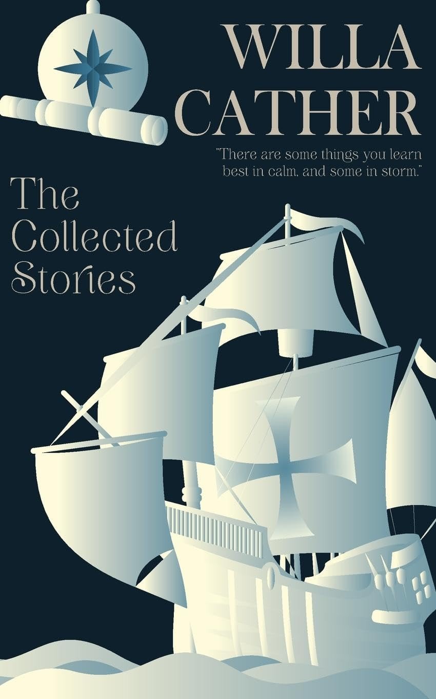 The Collected Stories of Willa Cather