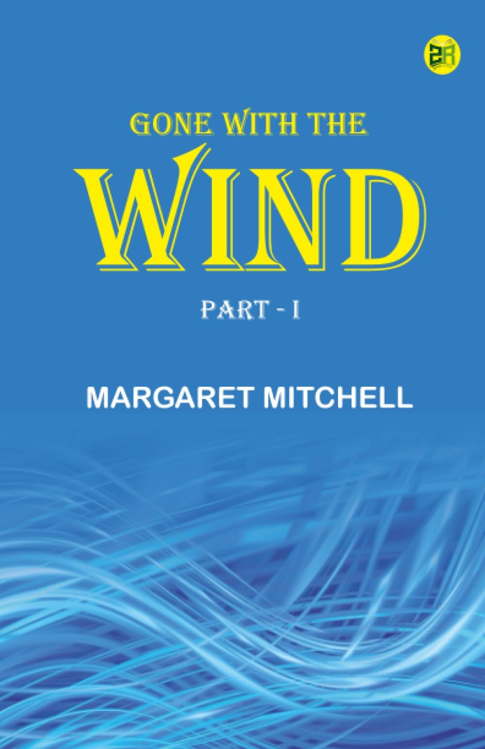 Gone With the Wind Part - I