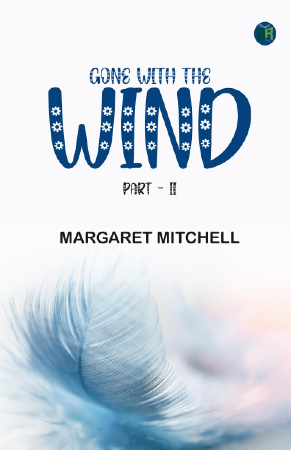 Gone With the Wind Part - II