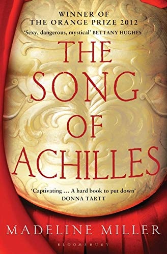 SONG OF ACHILLES The 10th Anniversary Edition of the Women's Prize-winning Bestseller