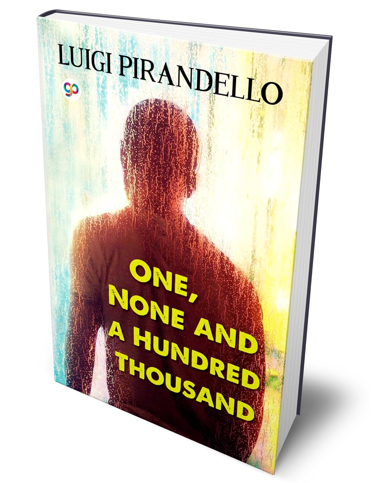 One, None and a Hundred Thousand