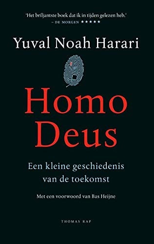 Homo Deus een kleine geschiedenis van de toekomst