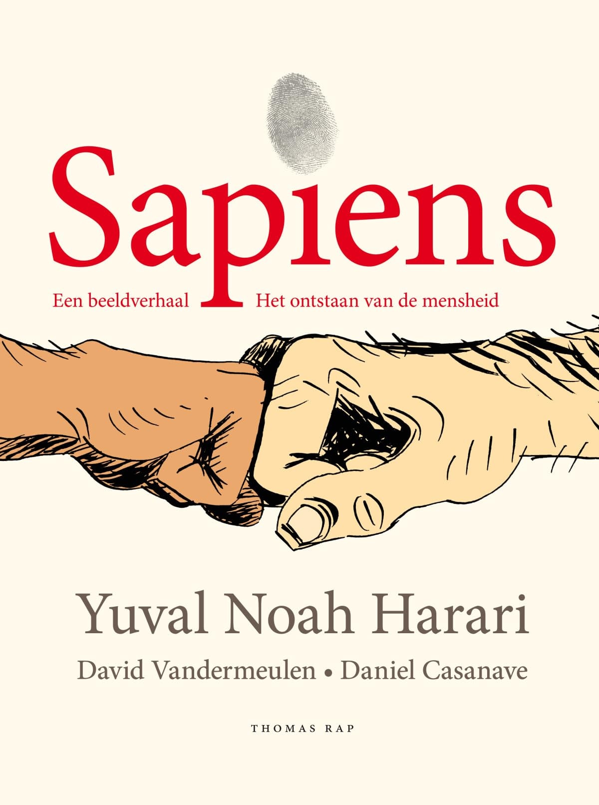 Sapiens: een beeldverhaal deel 1: het ontstaan van de mensheid