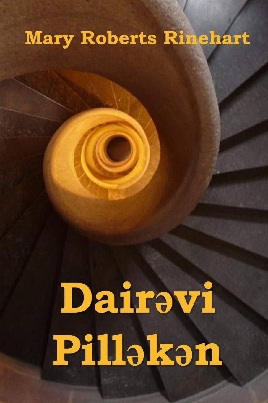 Dairəvi Pilləkən The Circular Staircase, Azerbaijani Edition