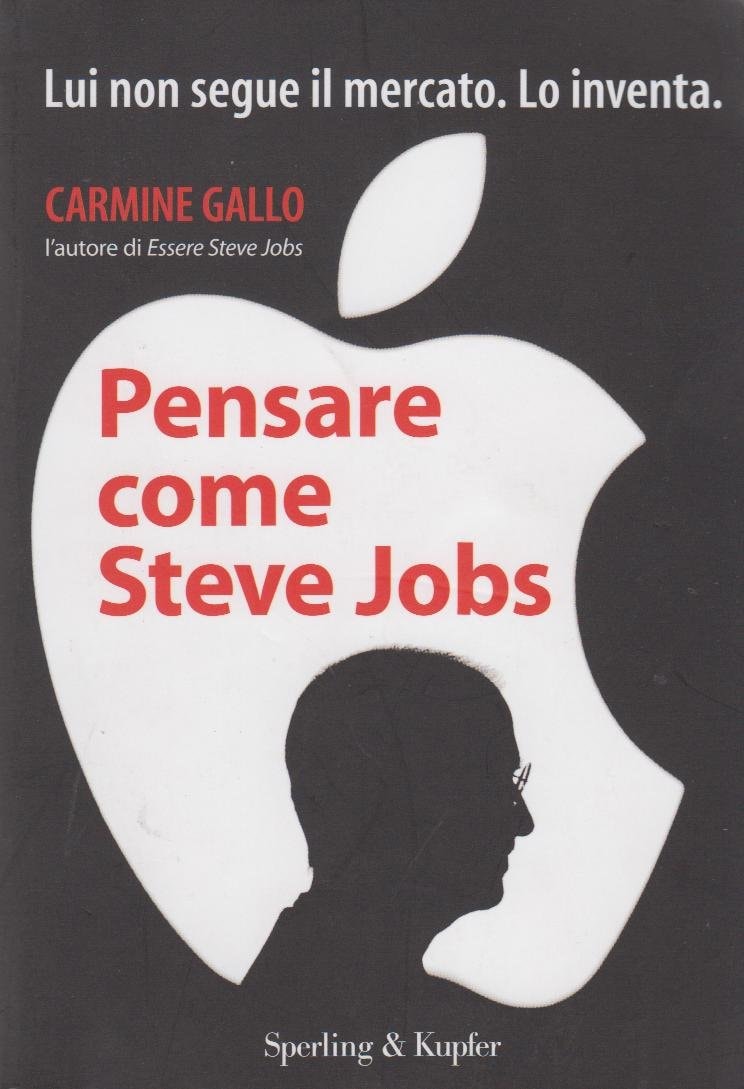 Steve Jobs - tajne njegovih inovacija potpuno drukčija načela za revolucionarni uspjeh