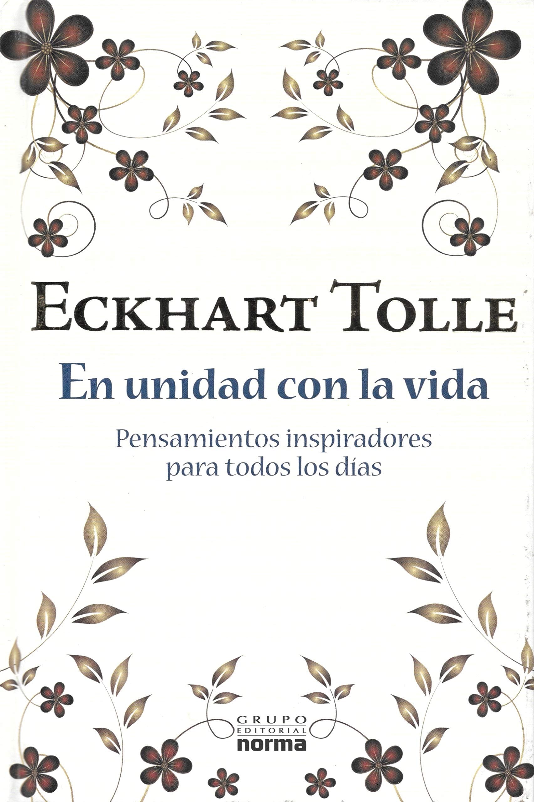 En unidad con la vida Pensamientos inspiradores para todos los días