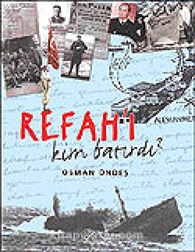 Refahi Kim Batirdi?