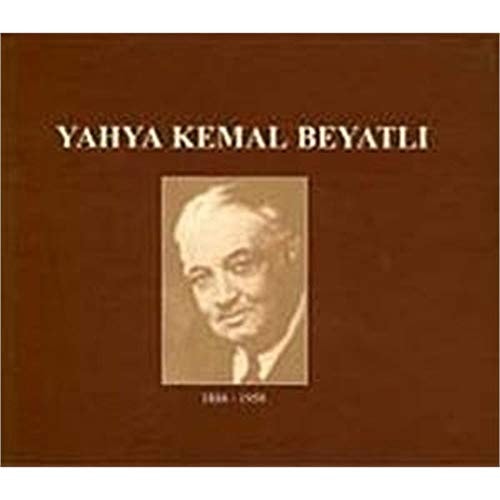 Yahya Kemal Beyatlı 1884-1958