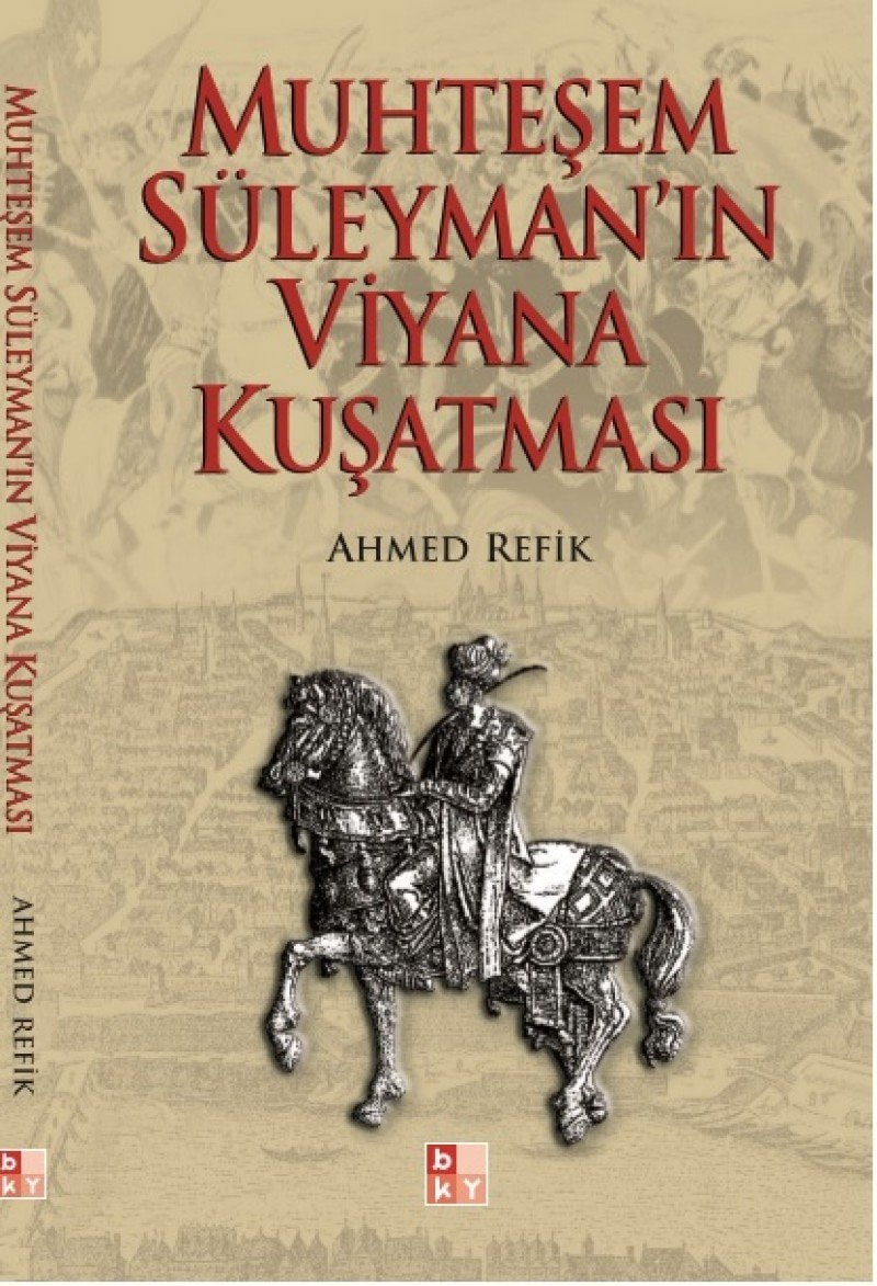 Muhtesem Suleyman'in Viyana Kusatmasi