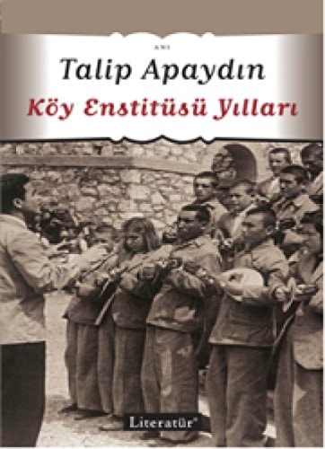 Köy Enstitüsü Yillari