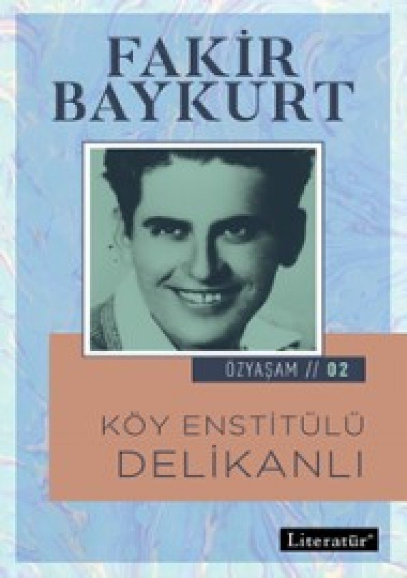 Köy Enstitülü Delikanli Özyasam Öyküsü 02