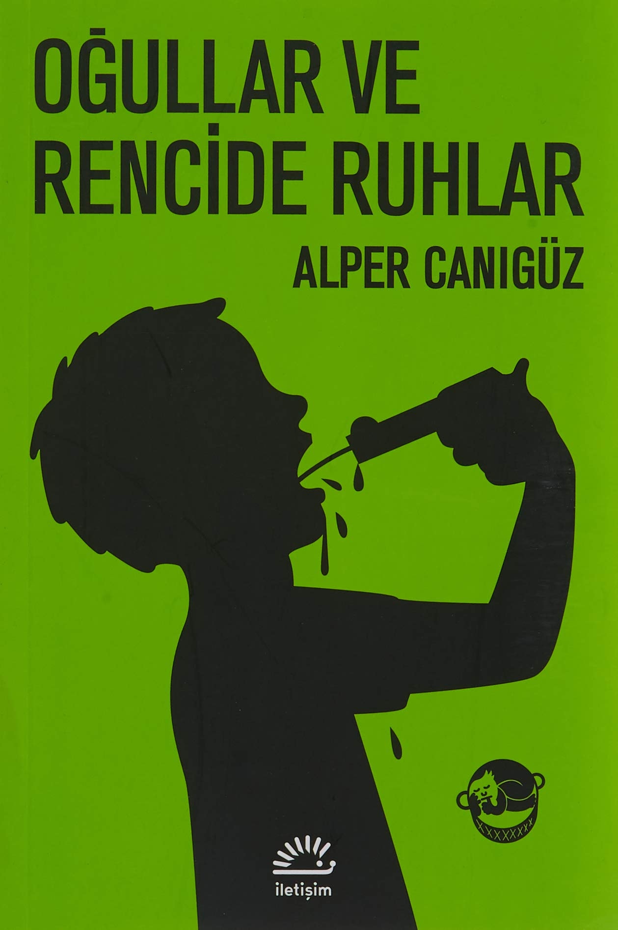 Oğullar ve rencide ruhlar