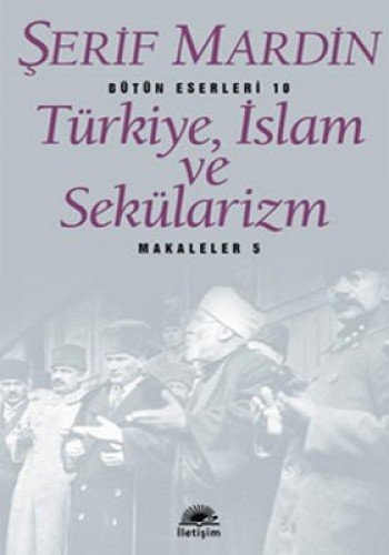 Türkiye, İslam ve sekülarizm makaleler 5