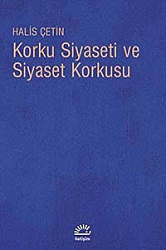 Korku siyaseti ve siyaset korkusu