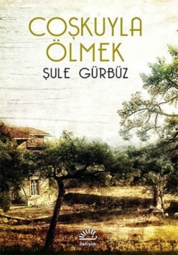 Coşkuyla ölmek