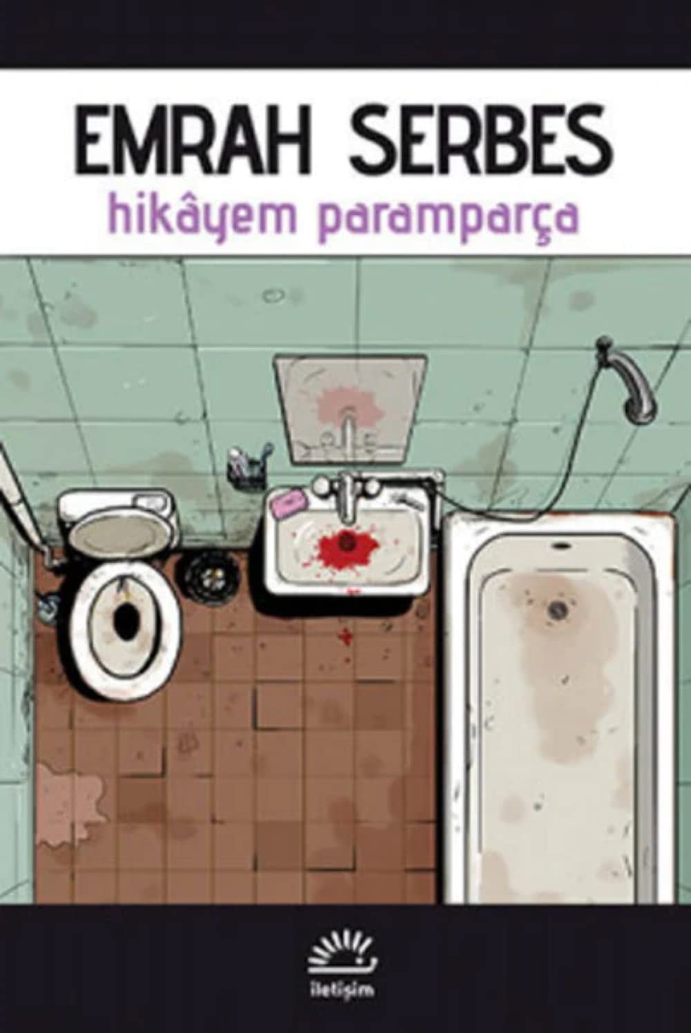 Hikâyem paramparça