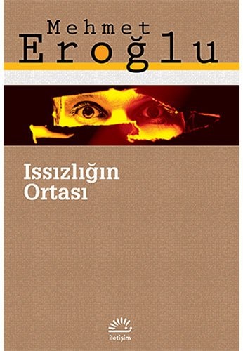 Issızlığın ortası