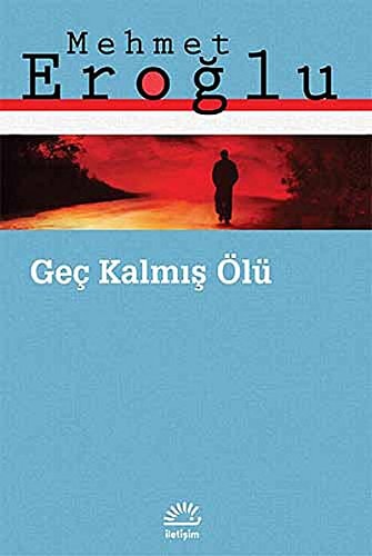 Geç kalmış ölü