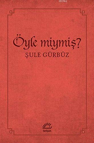 Öyle miymiş?