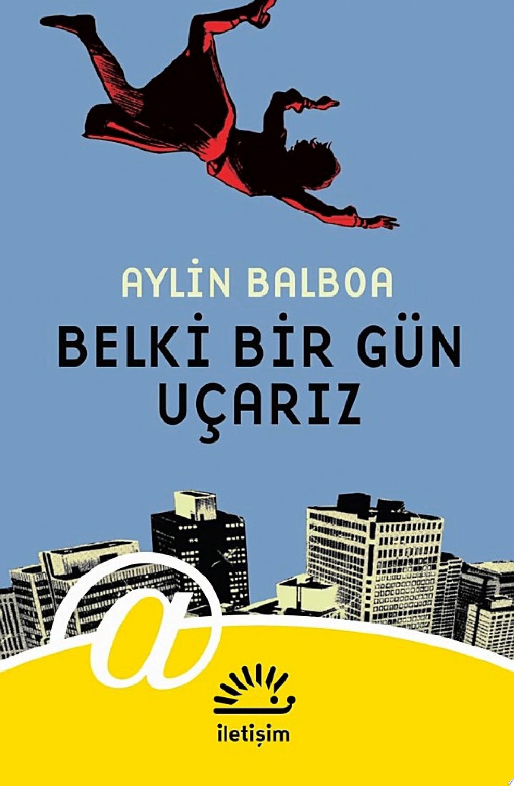 Belki Bir Gün Uçarız