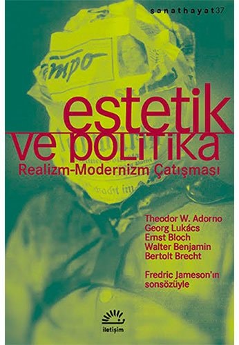 Estetik ve Politika Realizm-Modernizm Catismasi